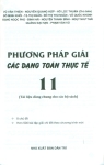 PHƯƠNG PHÁP GIẢI CÁC DẠNG TOÁN THỰC TẾ LỚP 11 (Tài liệu dùng chung cho các bộ sách)